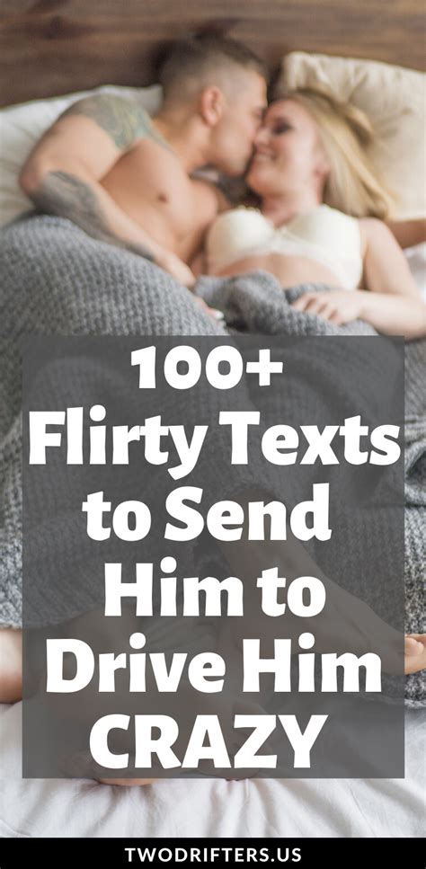 107 Flirty Texts For Him Fun Cute Text Messages Hell Love In 2020 Flirty Texts For Him