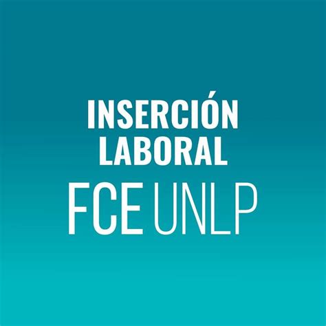 Prosecretaría De Inserción Laboral Fce Unlp La Plata