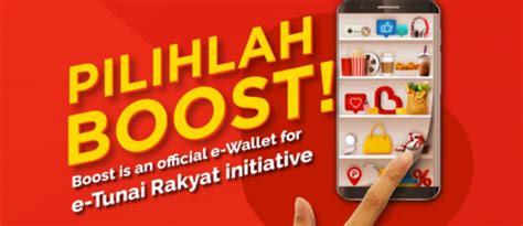 E Tunai Rakyat Gets A Boost With Homegrown E Wallet Welcome To Boost