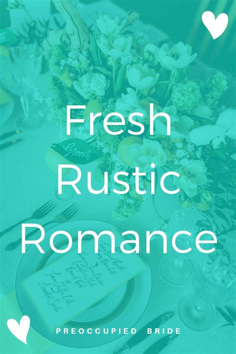 Fresh Rustic Romance 20192020 Winner Chicago Style Weddings