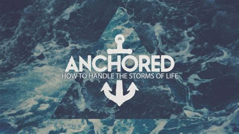 Message Anchored Part 1 From Andy Brown Connect Church