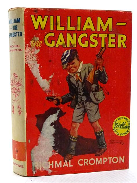 Stella And Roses Books William The Gangster Written By Richmal
