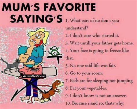 Top Momisms We Swear Well Never Say But Always Do This Is