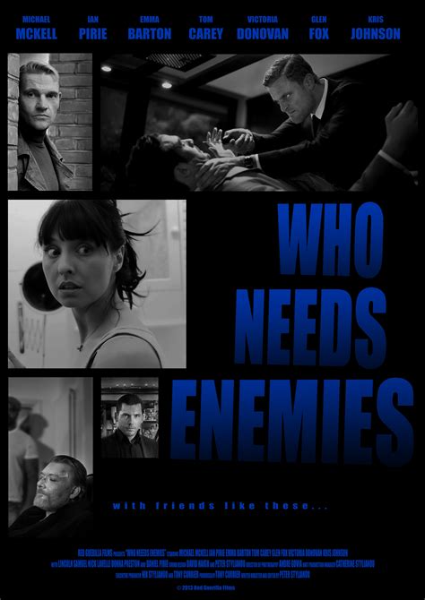 who needs enemies 2013