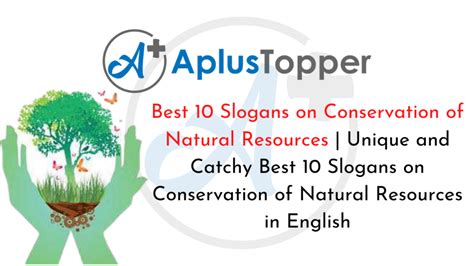 Best 10 Slogans On Conservation Of Natural Resources Unique And