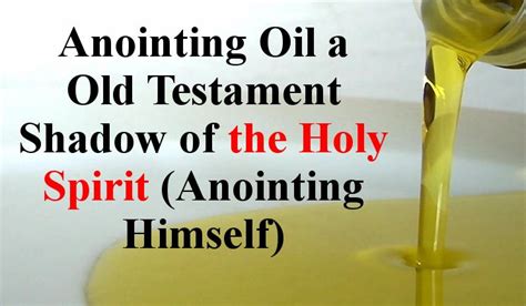 How To Anoint Oil For Blessings Lds Noonaday