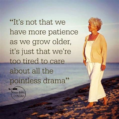 Pin By Pamelas Heart Boards On On Getting Older Aging Quotes Aging Gracefully Aging