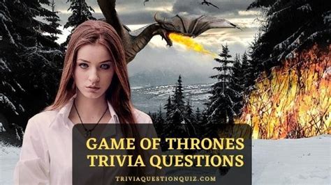 50 Game Of Thrones Trivia Questions Multiple Choice Trivia Quiz