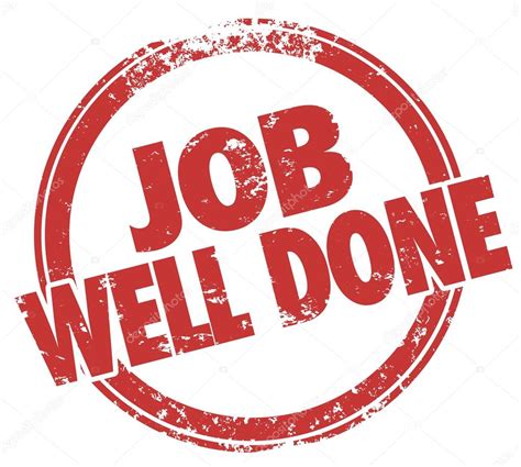 Job Well Done Words In Red Stamp Stock Photo By ©iqoncept 61370615