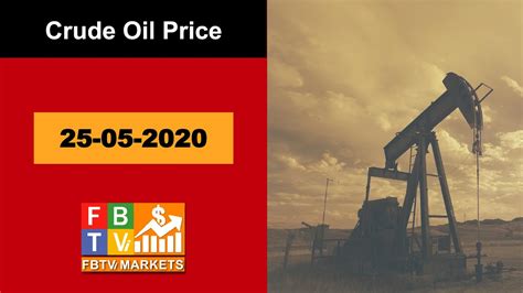 Crude oil brent jun '21 (cbm21). Crude Oil Price Today | 25-May-2020 | Wti Crude Oil Price ...