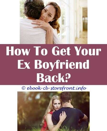 Stupendous Tips Ways To Get Your Ex Girlfriend Back How To Win Your Ex Back To You Romantic