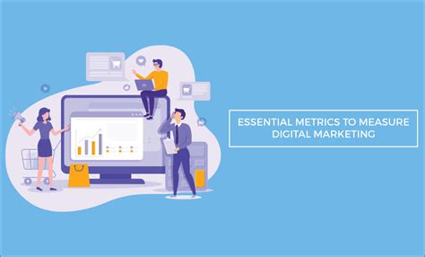 Essential Metrics To Measure Digital Marketing Blog
