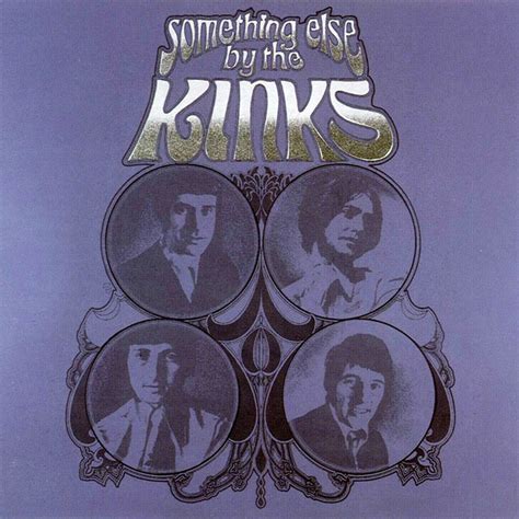 September 15 The Kinks Released Something Else In 1967 All Dylan A
