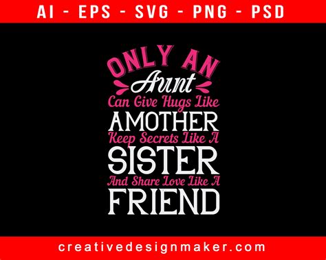 Only An Aunt Can Give Hugs Like Amother Auntie T Shirt Svg Design Creativedesignmaker