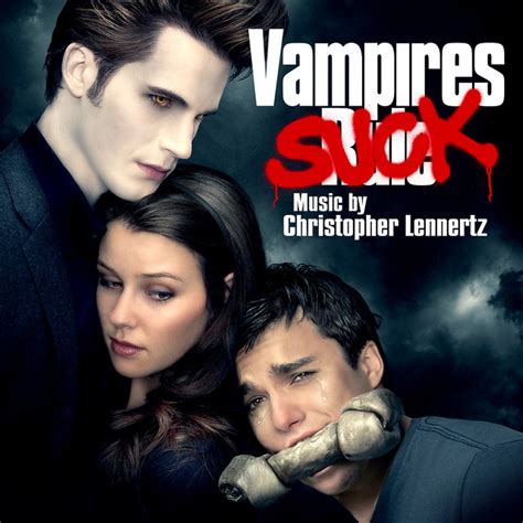 Vampires Suck Original Motion Picture Score By Christopher Lennertz