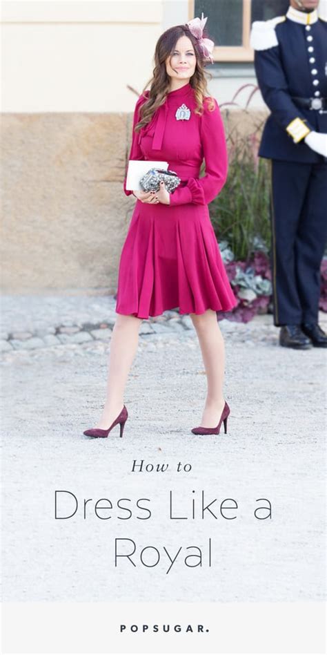 How To Dress Like A Royal Popsugar Fashion