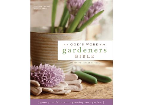 Gods Word For Gardeners Bible By Shelley Cramm L Gardening And The