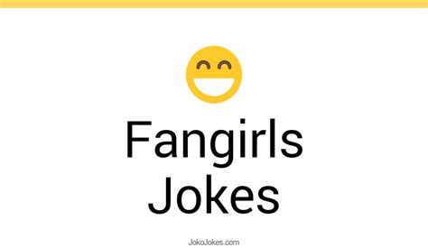 2 Fangirls Jokes To Make Fun JokoJokes