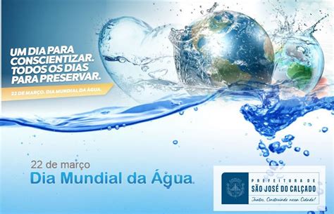 22 De MarÇo Dia Mundial Da Água Pmsjc