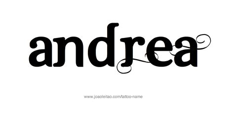 Andrea Name Tattoo Designs