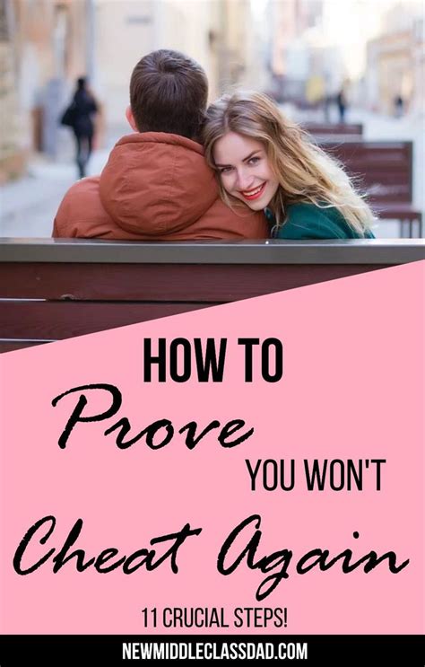 How To Prove You Will Not Cheat Again 11 Crucial Steps How To Apologize Cheating Relationship