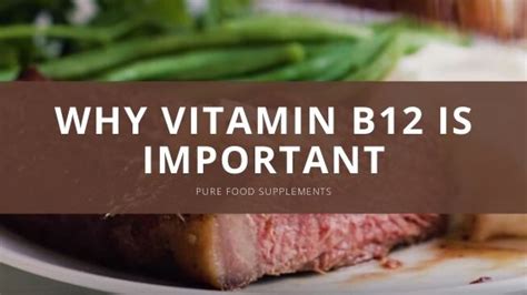 The Benefits Of Vitamin B12 Why Vitamin B12 Is Important