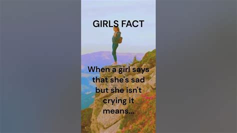 Girls Fact If She’s Sad But Not Crying She Is But Inside Psychology Deep Shorts Girl Facts