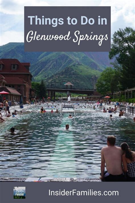 Fun Things To Do In Glenwood Springs Insider Families