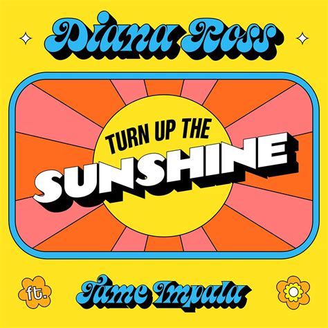 listen to diana ross ft tame impala s turn up the sunshine