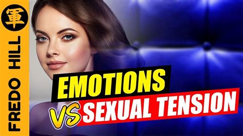 🔴 How To Build Emotional Connection From Sexual Tension Youtube
