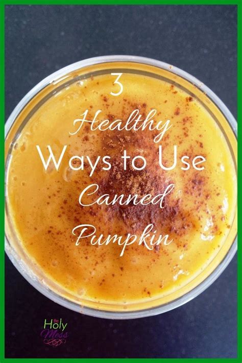 What To Do With Leftover Canned Pumpkin 10 Healthy Recipes Canned