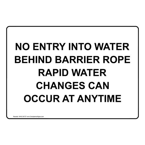 No Entry Into Water Behind Barrier Rope Rapid Sign Nhe 34737