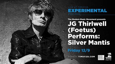 Trailer J G Thirlwell At Timucua Silver Mantis Youtube