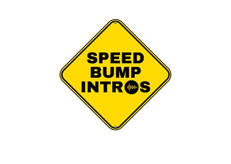 Speed Bump Intros Superadio