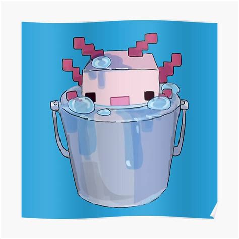 Netter Axolotl Eimer Minecraft Concept Art Poster Von Panda Monium