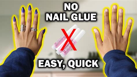 Glue Your Nails Without Glue Easy Quick Mess Free Fake Nails At Home