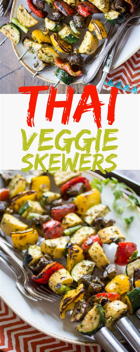 Spicy Thai Style Grilled Veggie Skewers The Wanderlust Kitchen