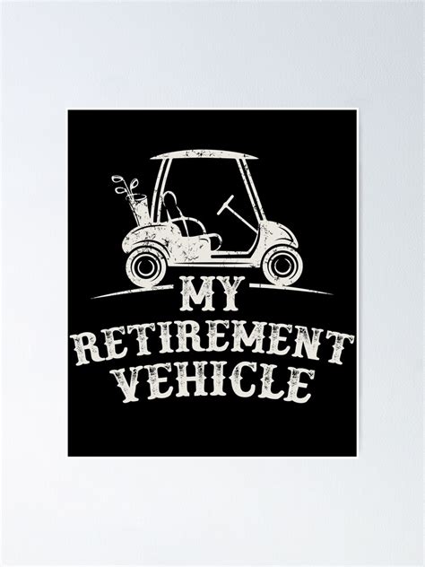 My Retirement Vehicle Funny Golf Cart Funny Retired Senior T