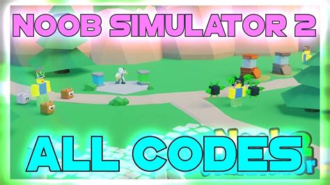 Roblox Noob Simulator 2 All Codes Secret Codes Youtube