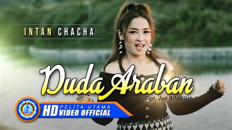 Intan Chacha Duda Araban Lagu Terpopuler 2022 Official Music Video