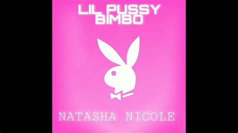 natasha nicole lil pussy bimbo youtube