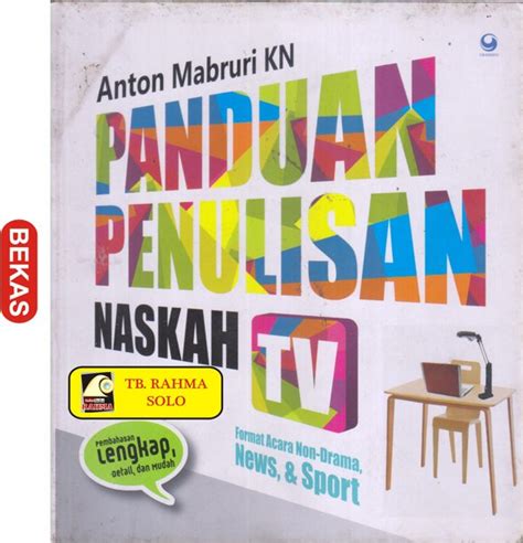 Jual Panduan Penulisan Naskah Tv Anton Mabruri Kn Grasindo 2013