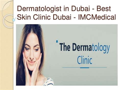 Dermatologist In Dubai Best Skin Clinic Dubai Imcmedical