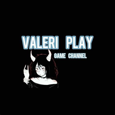 Valeri Play Youtube