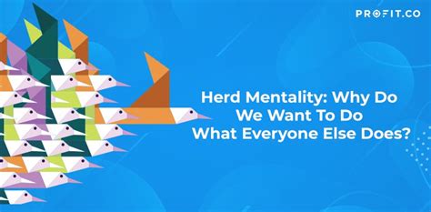 Herd Mentality Why Do We Want To Do What Everyone Else Does