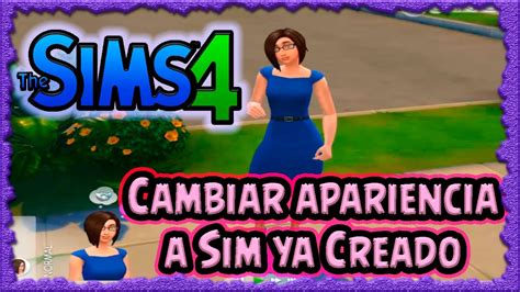 Sims4-Modificar un Sim ya creado! - YouTube