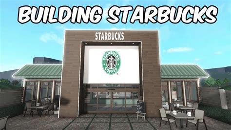 Building Starbucks In Bloxburg Youtube