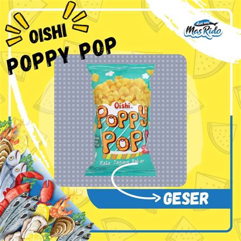 Jual Ikan Asin Mas Rido Oishi Snack Poppy Pop Jagung Bakar 65 Gram