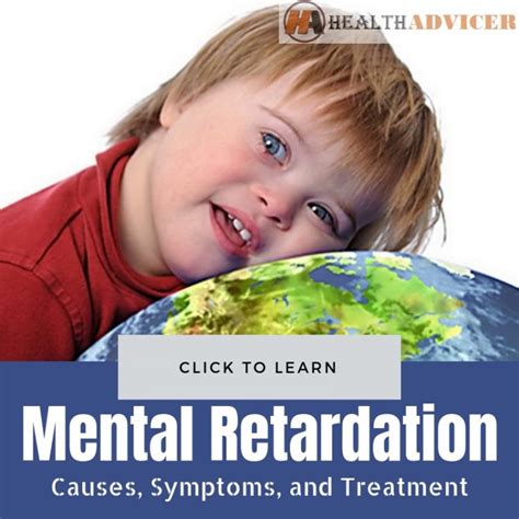 Mental Retardation Causes Symptoms Diagnosis And Treatment