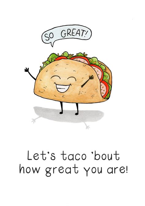 Lets Taco Bout How Great You Are Greeting Card Etsy
